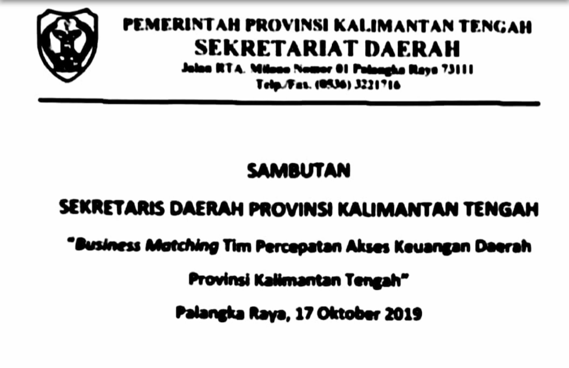 Sambutan Sekretaris Daerah Provinsi Kalimantan Tengah pada Acara Business Meeting Tim Percepatan Akses Keuangan Daerah