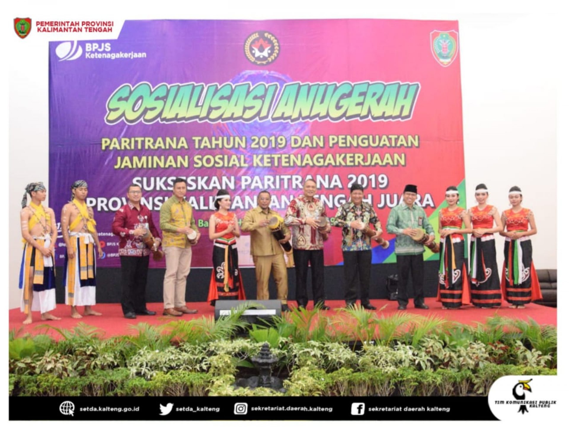 Pembukaan Sosialisasi Anugerah Paritrana Tahun 2019 dan Penguatan Jamsosnaker Provinsi Kalimantan Tengah