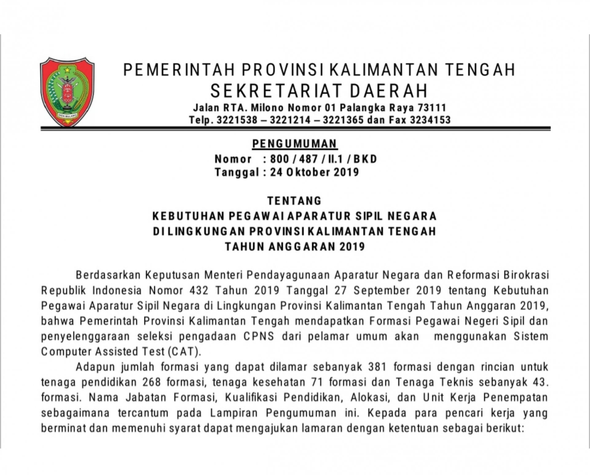 Pengumuman Nomor: 800/487/II.1/BKD Tentang Kebutuhan Pegawai Aparatur Sipil Negara di Lingkungan Pemerintah Provinsi Kalimantan Tengah Tahun Anggaran 2019