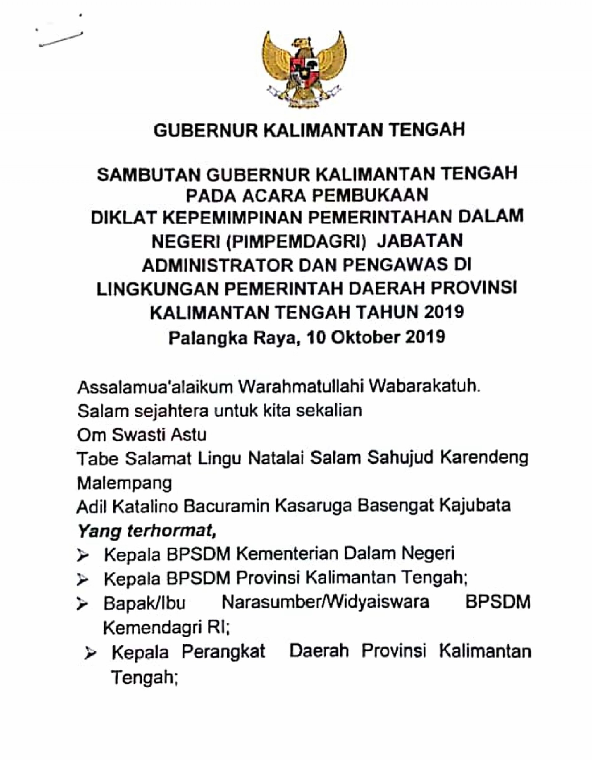 Sambutan Gubernur Kalimantan Tengah pada acara Pembukaan Diklat Kepemimpinan Pemerintahan Dalam Negeri Jabatan Administrator dan Pengawas Tahun 2019