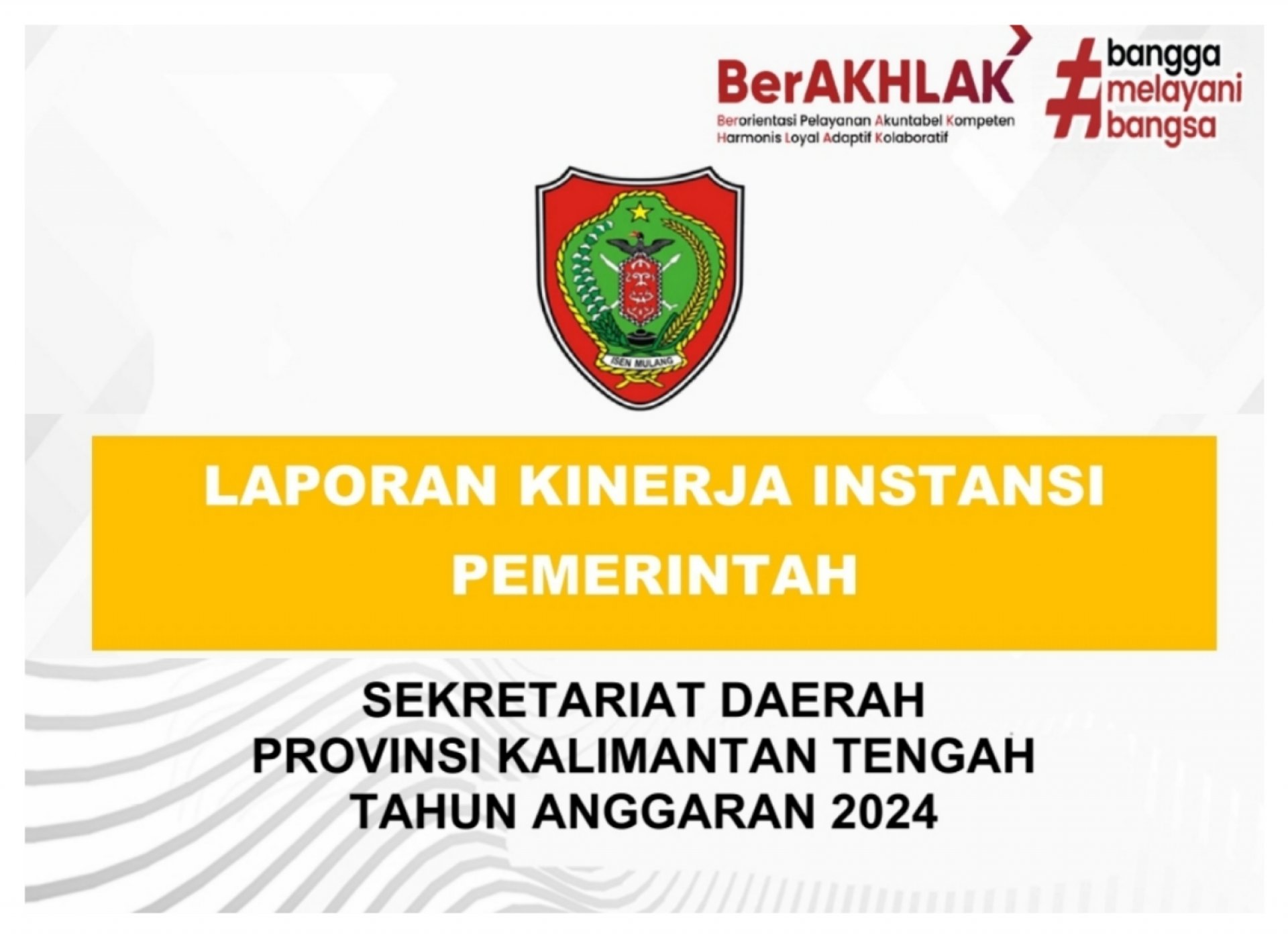 LKIP Sekretariat Daerah Provinsi Kalimantan Tengah Tahun 2024
