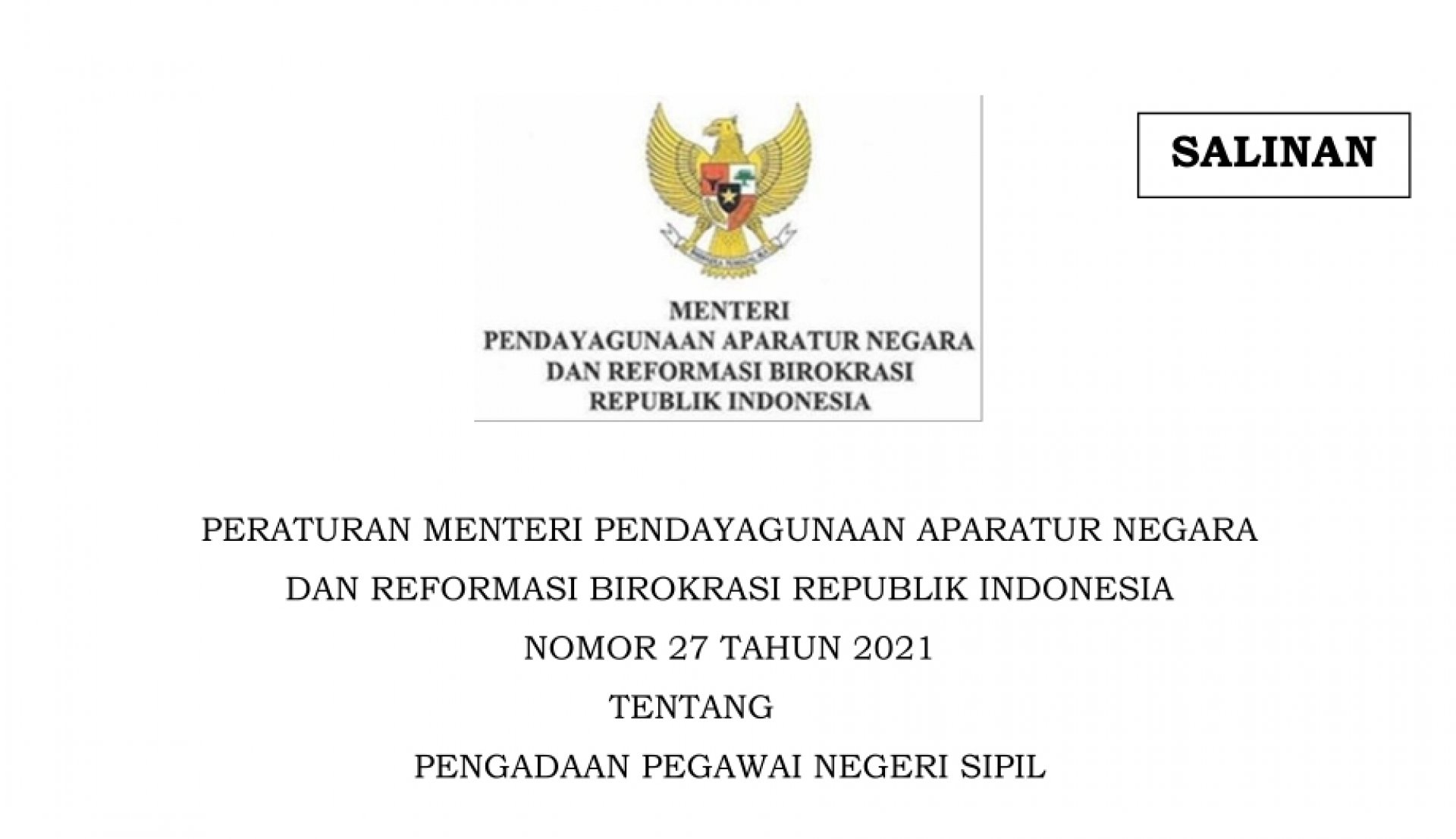 Peraturan Menteri PANRB No 27 Tahun 2021 Tentang Pengadaan Pegawai Negeri