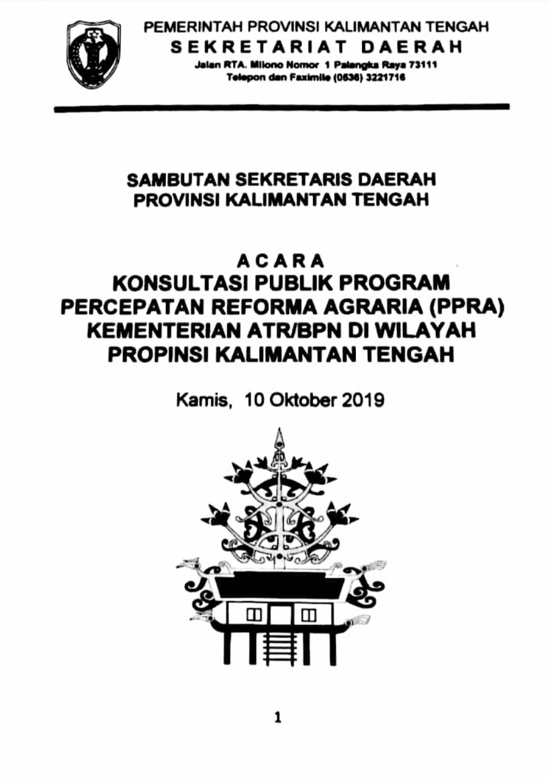 Sambutan Sekretaris Daerah Provinsi Kalimantan Tengah pada acara Konsultasi Publik Percepatan Program Reforma Agraria Kementerian ATR/BPN Tahun 2019