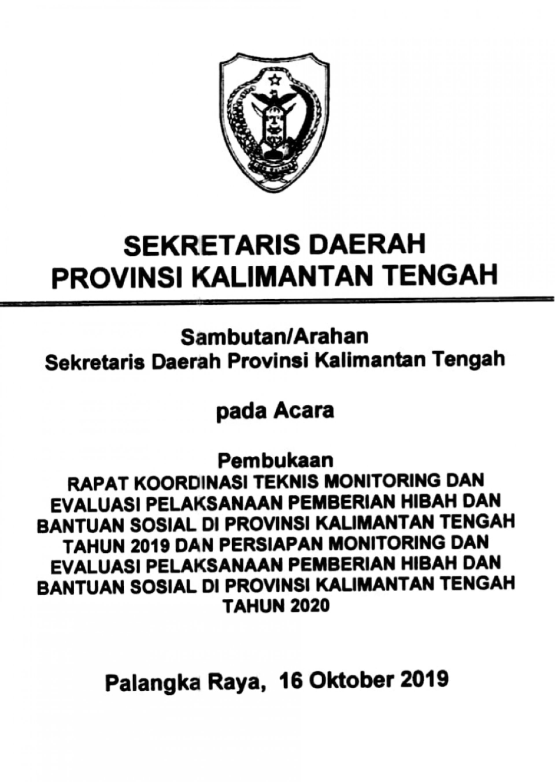 Sambutan Sekretaris Daerah Provinsi Kalimantan Tengah pada Acara Rakornis Monev Hibah dan Bansos Tahun 2019